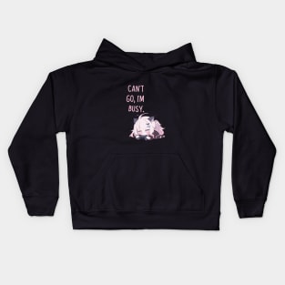 Can't Go I'm Busy Kids Hoodie